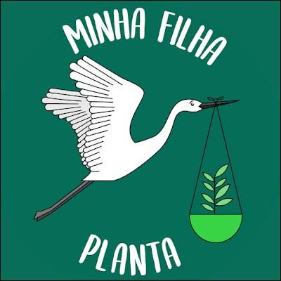 Minha Filha Planta