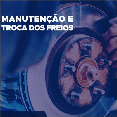 Manutenção e Troca dos Freios