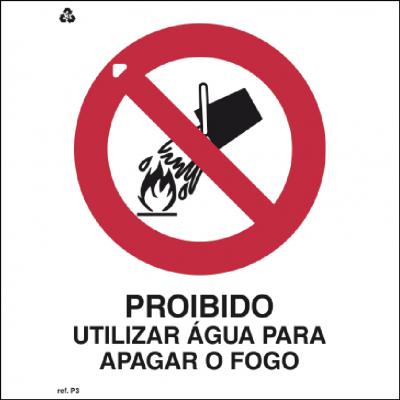 Placa de Sinalização P3 - Proibido Utilizar Água para Apagar o Fogo