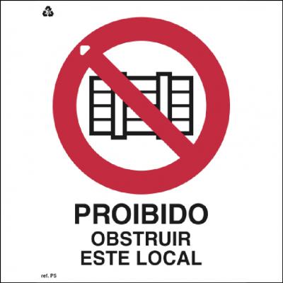 Placa de sinalização P5 Proibido Obstruir Este Local