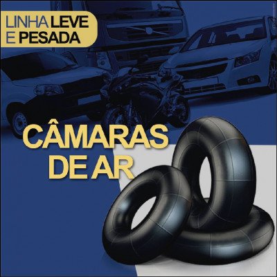 Câmara de Ar Linha Leve e Pesada